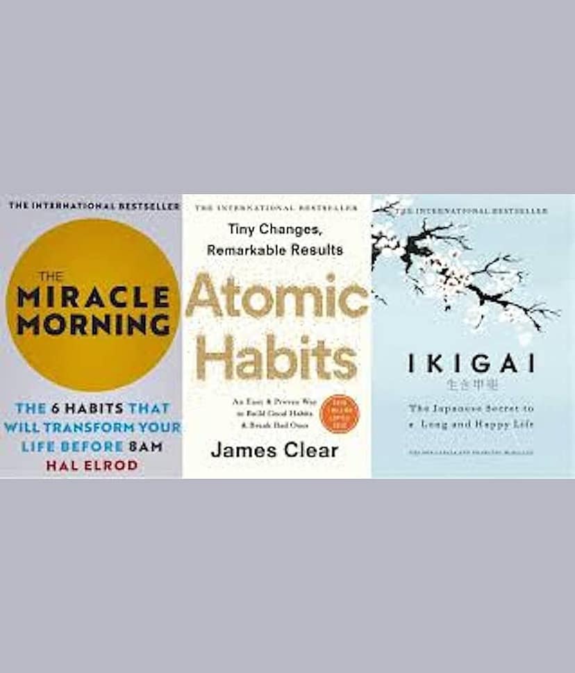 Miracle Morning +Atomic Habits + Ikigai