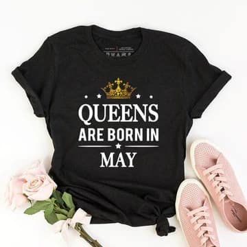Queens are Born in May, Size - M