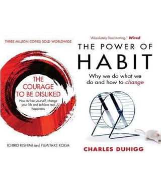 The Power of Habit: Why We Do What We Do, and How to Change+The Courage To Be Disliked: How to free yourself, change your life and achieve real happiness (Courage To series)