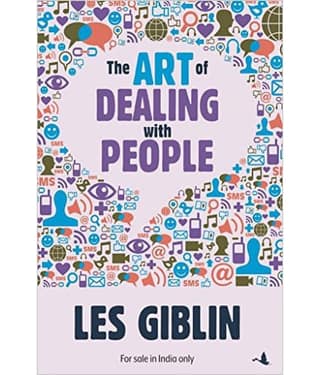 The Art Of Dealing With People
