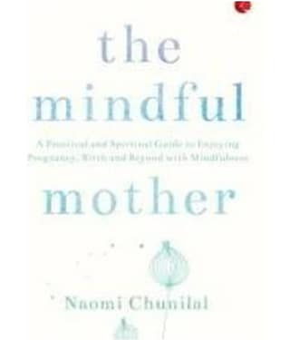 The Mindful Mother