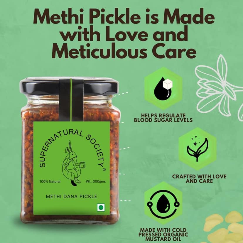 Supernatural Society - Pickle Methi 300G | Green Chilli Pickle Methiya Dana Achar Chutney | Paste and Marinade Glass Pack Made with Organic Mustard Oil view 3