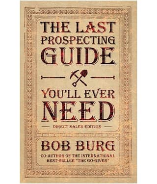 The Last Prospecting Guide You'Ll Ever Need - Direct Sales Edition