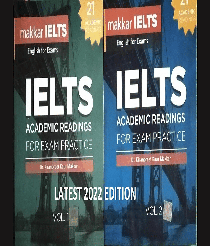 MAKKAR IELTS Academic Readings Practice Workbook Combo Vol. 1 and Vol. 2 (2022)