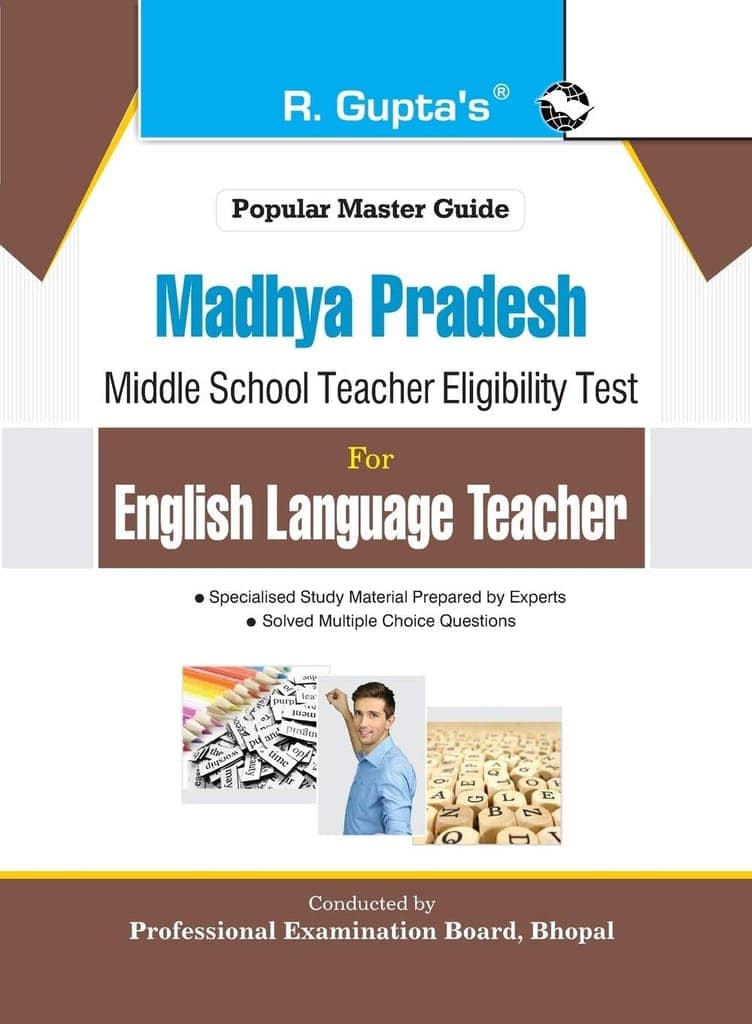 Madhya Pradesh (MPTET) Middle School - English Language Teacher Exam Guide [Paperback] [Feb 02, 2023] RPH Editorial Board