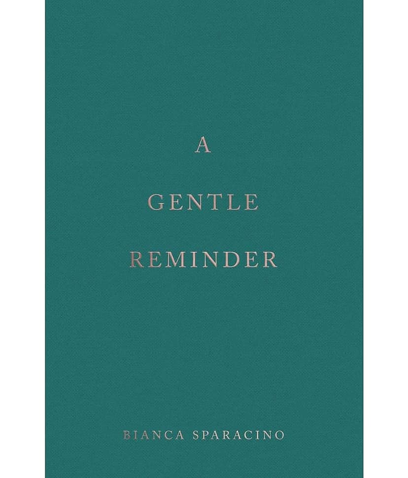 A Gentle Reminder by Bianca Sparacino (English, Paperback)