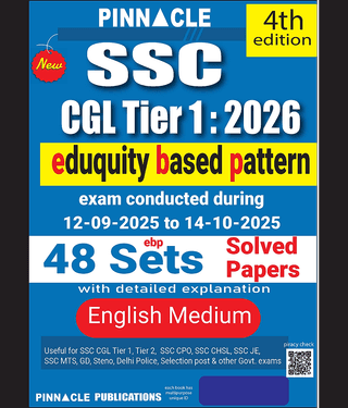 SSC CGL Tier 1 2026 – 48 ebp Sets | Solved Papers with Detailed Explanation | English Medium | 4th edition | Pinnacle Publications