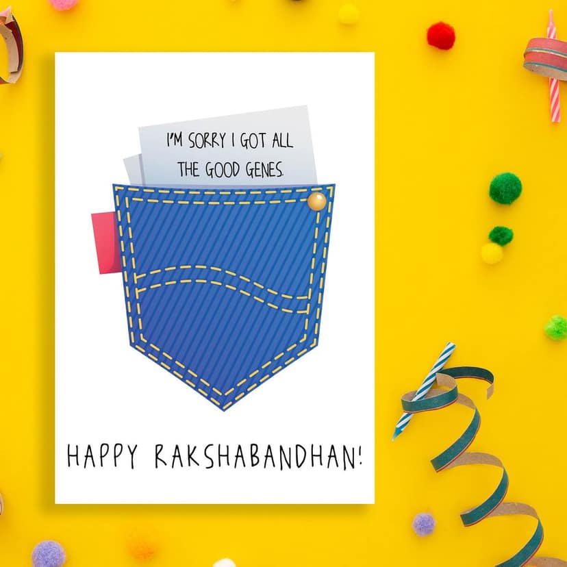 Rack Jack Rakshabandhan funny greeting card - Got all the good genes view 3