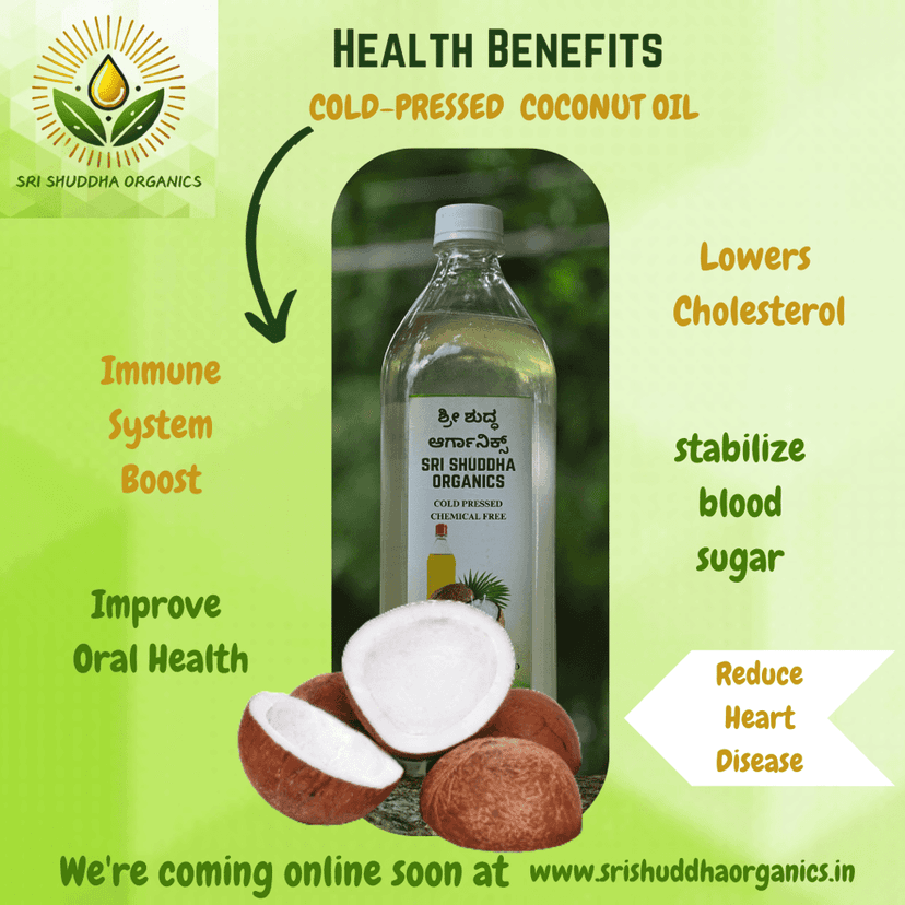 Sri Shuddha Organics Cold-Pressed Coconut Oil - Health Benefits view 2