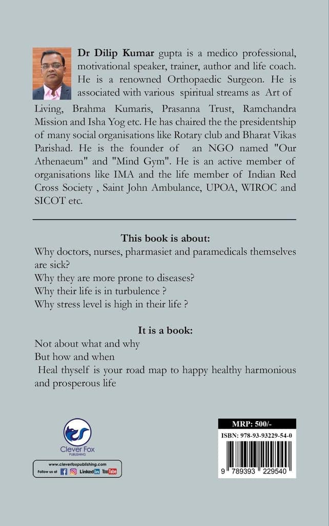 Heal thyself :Caring for caregiver [Paperback] Dr. Dilip Kumar Gupta view 2