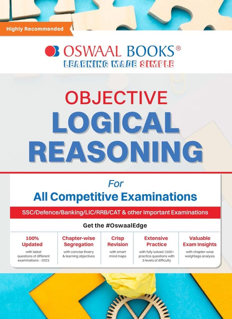 Oswaal Objective Logical Reasoning For All Competitive Examinations | SSC, Defence, Banking, LIC, RRB, CAT & Other Important Exams Oswaal Editorial Board